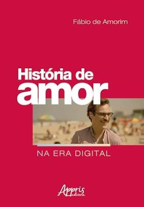 História de amor na Era Digital